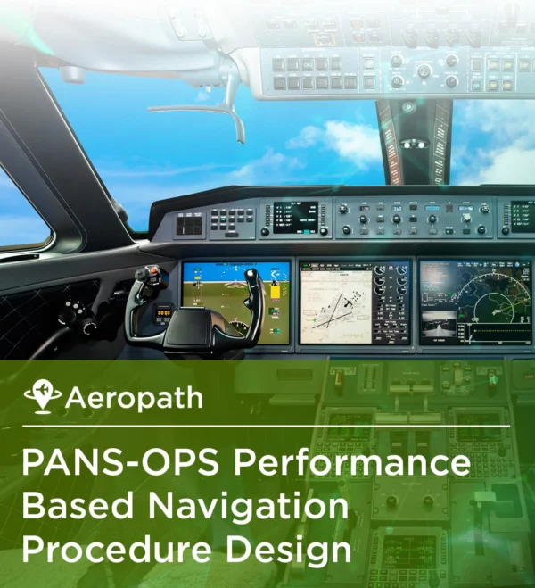 PANS-OPS Performance Based Navigation Procedure Design - Airways ...
